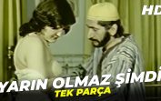 Yarın Olmaz Şimdi Hemen Yeşilçam Sex Filmleri